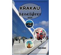 KRAKAU REISEFÜHRER 2025