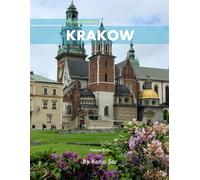 Krakow: A Perfect Coffee Table Picture Book - Travel and Tourism lovers.