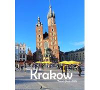 Krakow, Poland: A Visual Journey Through Stunning Landmarks, Travel and Nature lovers.