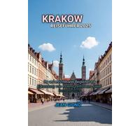 KRAKOW REISEFÜHRER 2025