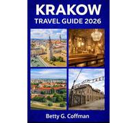 Krakow Travel Guide 2026: Insider Itineraries, Maps & Local Tips to Explore Wawel Castle, Kazimierz, Salt Mines, Hidden Gems, Food, Museums & Day Trips to Warsaw