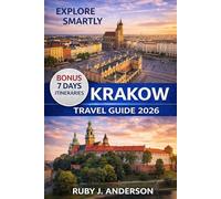 Krakow Travel Guide 2026: Insider Tips, Local Maps & Detailed Itineraries to Discover Wawel Castle, Kazimierz, Salt Mine & Poland’s Cultural Capital with Day Trips to Warsaw