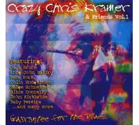 Kramer,Crazy Chris & Friends - Guarantee for The Blues [Import]