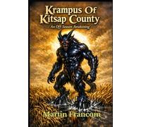 Krampus Of Kitsap County: An Off-Season Awakening