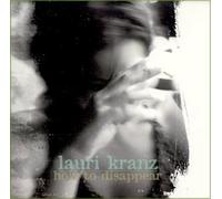 Kranz, Lauri - How to Disappear