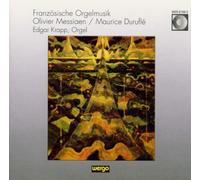 Krapp,Edgar - Messaien;French Organ Music