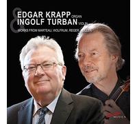 Krapp/Turban - Henri Marteau; Max Reger; Philipp Wolfrum; Karl Höller: Organ works