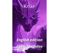 Kras - Complete Saga - special color edition (the background of the pages features a drawing of a purple dragon and other illustrations) and with a purple dragon cover: English edition