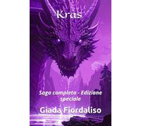Kras saga completa- edizione speciale con sfondi interni con drago viola e con copertina drago: Saga completa - Edizione speciale