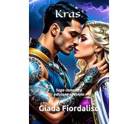 Kras - Saga completa edizione speciale e copertina con bacio tra Kras e Kora: Saga completa - Edizione speciale