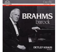 Detlef Kraus - Johannes Brahms Barock - Variations