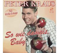 Kraus,Peter - So Wie Damals,Baby-50 Große Erfolge