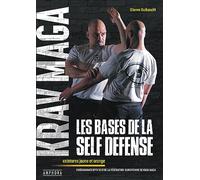 Krav maga, les bases de la self-défense: Ceintures jaune et orange