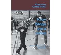 Krav Maga para niños: ¿Como educar al niño a defenderse ?