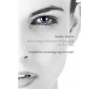 Krav Maga Selbstverteidigung Für Frauen (ebook)