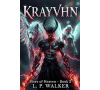 Krayvhn: Fires of Heaven - Book 2