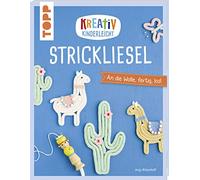 Kreativ kinderleicht Strickliesel: An die Wolle, fertig, los!