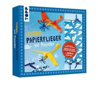 Kreativ-Set Turbo-Papierflieger mit Propeller: Buch mit 3 Propellern und 30 Faltblättern in 5 Motiven (Buch plus Material)