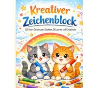 Kreativer Zeichenblock: 100 leere Seiten zum Zeichnen, Skizzieren und Kreativsein