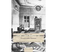 Kreativitäts-Szenen: Der Bildungsroman und die Geschichte freier Zeiten