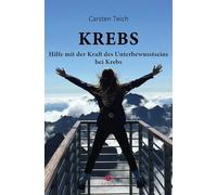 KREBS: Hilfe mit der Kraft des Unterbewusstseins bei Krebs