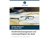 Kreditrisikomanagement und Leistungsfähigkeit der Bank: Die Perspektive der institutionellen Anleger