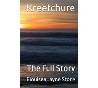 Kreetchure: The Full Story
