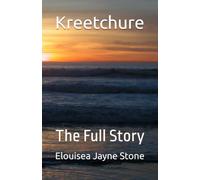 Kreetchure: The Full Story