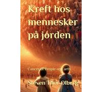 Kreft hos mennesker på jorden: Cancer of People on Earth (The Viking Family Adventures)