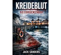 Kreideblut - Seebrückenrot: Rügen-Stralsund-Thriller