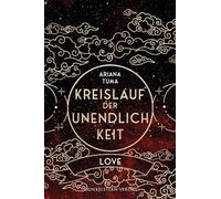 Kreislauf der Unendlichkeit - Love: Band 3 des Science Fantasy Epos rund um fremde Planeten, Freundschaft und alte Magie