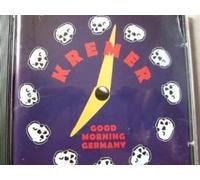 Kremer - Good Morning Germany (US Import)