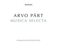 Kremer - Musica Selecta - A Sequence By Manfred Eicher