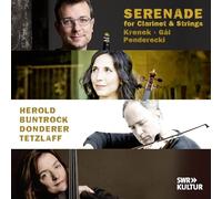 Krenek, Gál, Penderecki : Sérénades pour clarinette et cordes. Herold, Buntrock, Donderer, Tetzlaff.