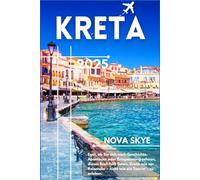 Kreta Reiseführer 2025: Entdecken Sie Chania, Heraklion, Knossos und geheime Juwelen abseits der Touristenpfade