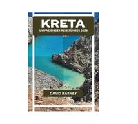 KRETA UMFASSENDER REISEFÜHRER 2026