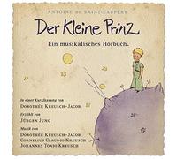 Kreusch,J.T. - Der Kleine Prinz-Ein Musikalisches Hörbuch