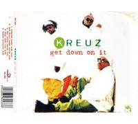 Kreuz - Get Down on It