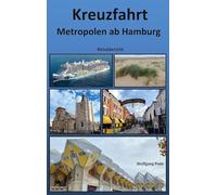 Kreuzfahrt Metropolen ab Hamburg
