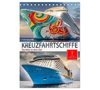 Kreuzfahrtschiffe - die Welt ist dein Ziel (Tischkalender 2026 DIN A5 hoch), CALVENDO Monatskalender: Sehnsucht nach der nächsten Reise. Traumhafte Kreuzfahrtschiffe warten auf ihre Gäste.