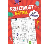 Kreuzworträtsel ab 10 Jahren: Für schlaue Köpfe I 75 coole Rätsel zum Knobeln