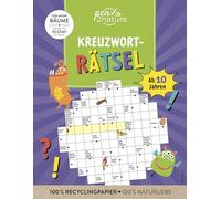 Kreuzworträtsel ab 10 Jahren. Knobeln und Rätseln für Kinder: Mehr als 60 Kreuzworträtsel, gegen Langeweile, erweitert den Wortschatz, fördert Konzentration und Rechtschreibung, für Grundschulkinder
