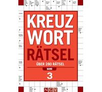 Kreuzworträtsel - Band 3: Über 280 Rätsel I Perfektes Geschenk für Rätselfreunde und Denksport-Begeisterte