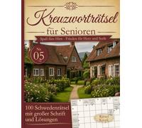 Kreuzworträtsel für Senioren Band Nr.: 5: Spaß fürs Hirn - Frieden für Herz und Seele