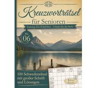 Kreuzworträtsel für Senioren Band Nr.: 6: Training fürs Köpfchen - Urlaub für die Seele