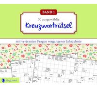 Kreuzworträtsel: mit vertrauten Fragen vergangener Jahrzehnte: 1 (Großdruck-Rätsel für Senioren. Der Rätsel-Spaß. Auch bei Demenz geeignet. Kreuzworträtsel, Wortsuchrätsel, Sudoku, u.v.m.)