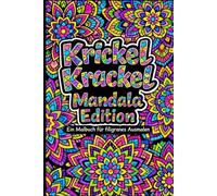 Krickel Krackel - Mandala Edition: Filigranes Ausmalen mit 60 Mandalas - eckige und runde Motive für jedes Alter