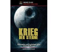 Krieg der Sterne - Philosophie und Psychologie einer letzten Hoffnung (Movies To-Go): 1