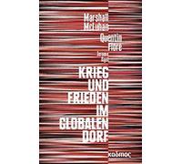 Krieg und Frieden im globalen Dorf