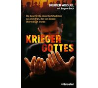 Krieger Gottes: Die Geschichte eines Dschihadisten aus dem Iran, der von Gnade überwältigt wurde